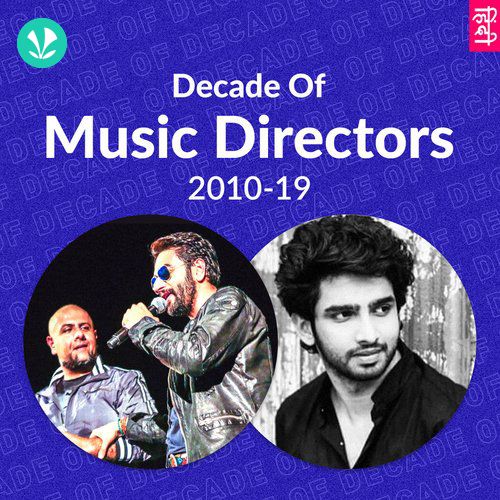 Decade of Music Directors: 2010-19