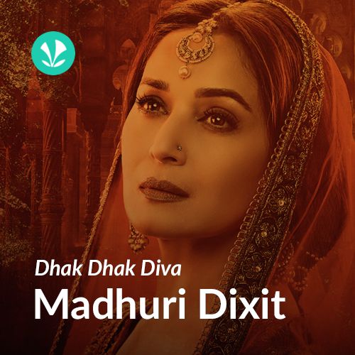 Dhak Dhak Diva - Madhuri Dixit