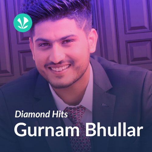 Diamond Hits - Gurnam Bhullar