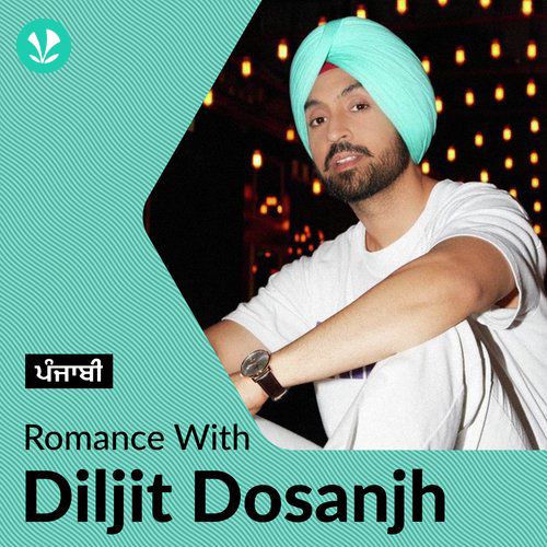 Romance With Diljit Dosanjh
