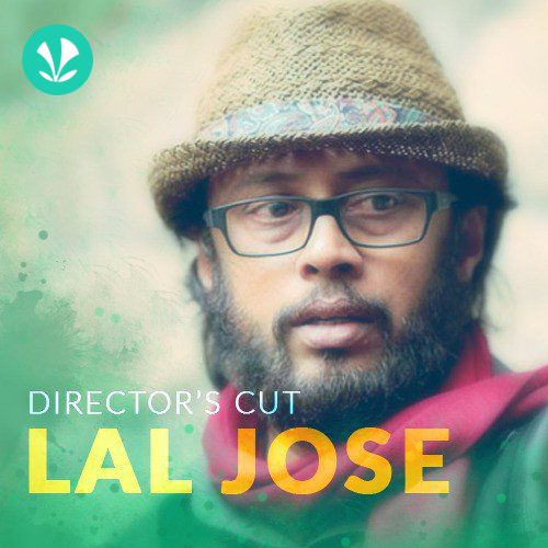 Directors Cut - Lal Jose