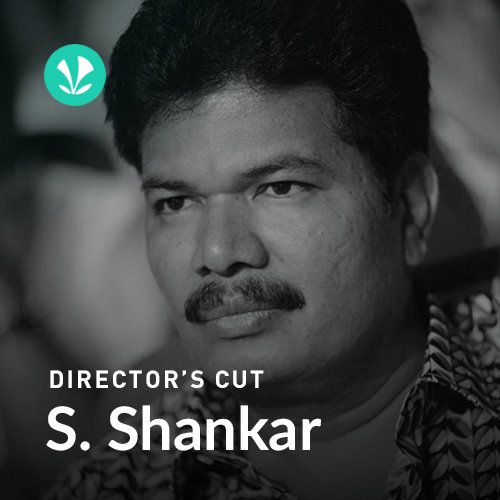 Directors Cut - S Shankar