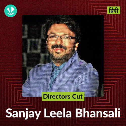Directors Cut - Sanjay Leela Bhansali