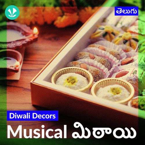 Diwali Decors - Musical Mitthai - Telugu