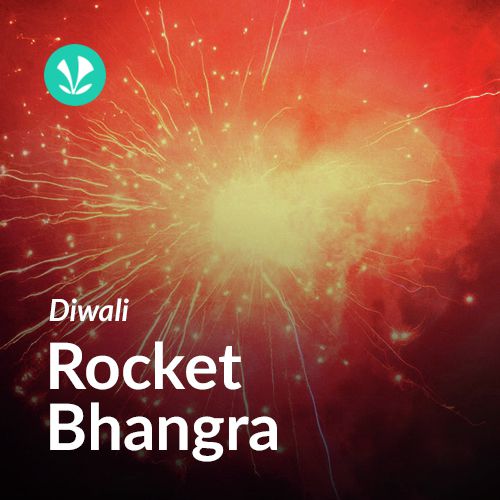 Diwali Rocket Bhangra