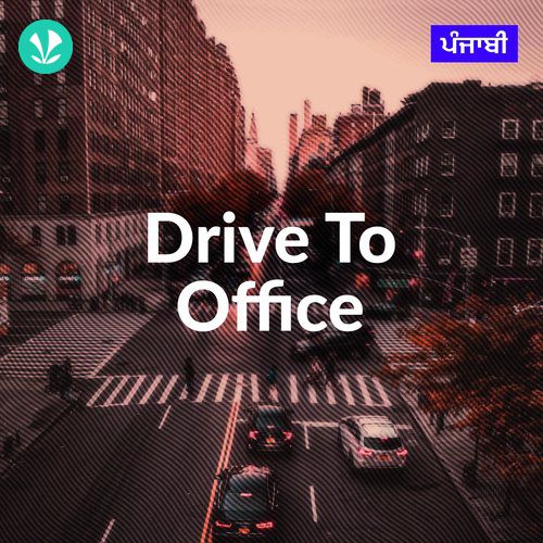 Drive To Office - Punjabi