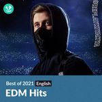 EDM Hits 2021 - English