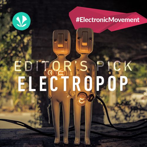 Editors Pick - Electropop