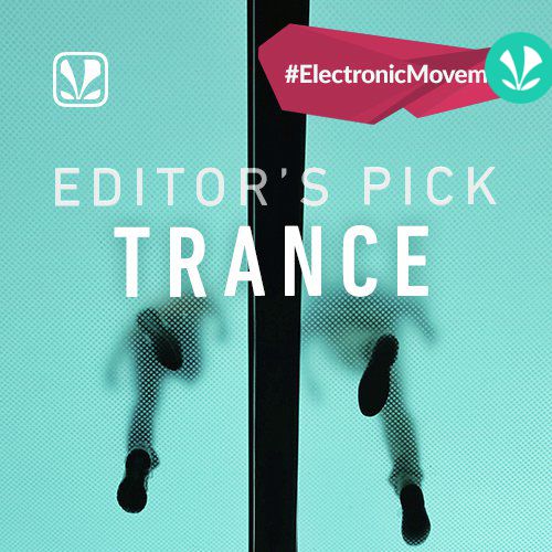 Editors Pick - Trance
