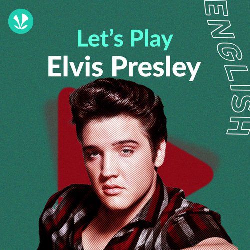 Let's Play - Elvis Presley