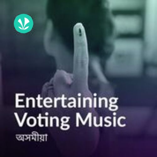 Entertaining Voting Music - Assamese