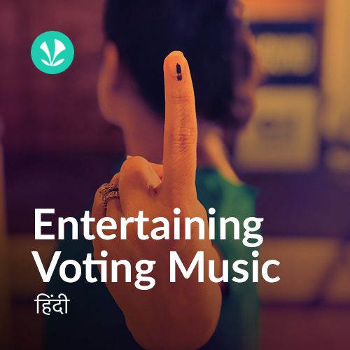Entertaining Voting Music - Hindi