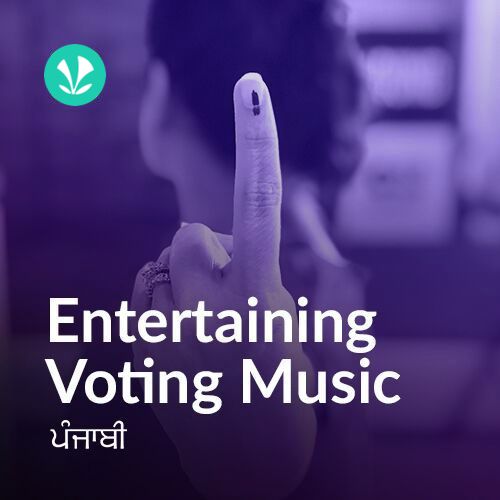 Entertaining Voting Music - Punjabi