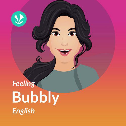 Feeling Bubbly - English