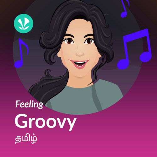 Feeling Groovy - Tamil