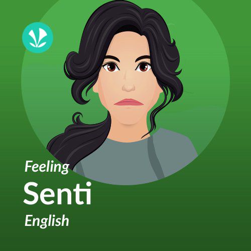 Feeling Senti - English
