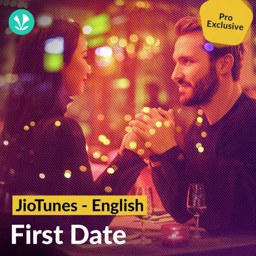 First Date - English - JioTunes