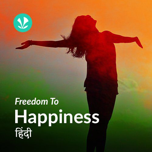 Freedom To Happiness - Hindi