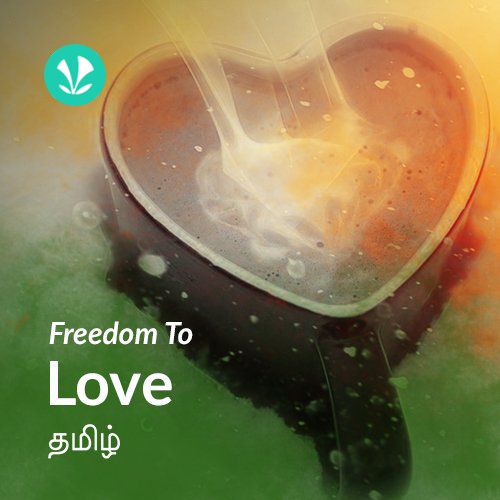 Freedom To Love - Tamil
