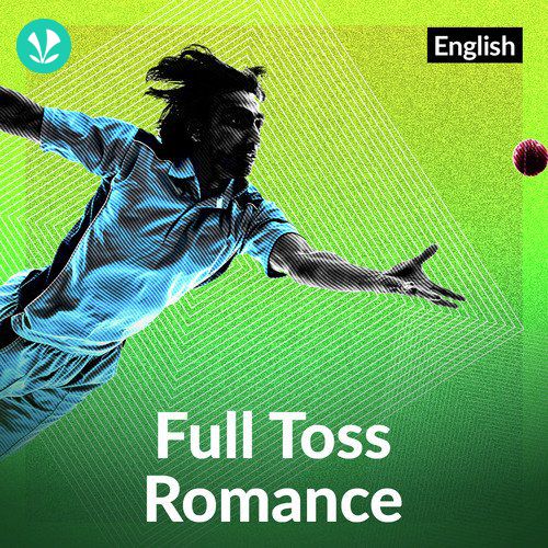 Full Toss Romance - English