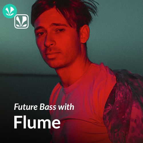 Future Bass with Flume