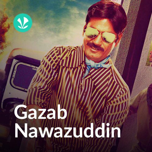 Gazab Nawazuddin 