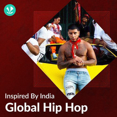Global Hip Hop - Inspired By India