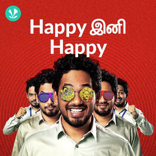 Happy Ini Happy - Tamil