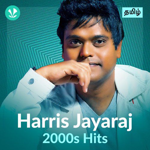 Harris Jayaraj - 2000s Hits - Tamil