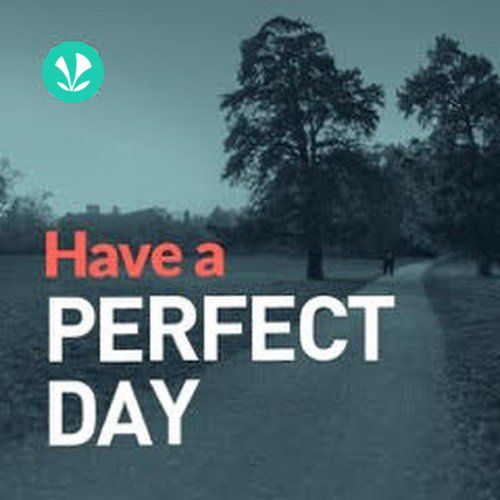 Have a Perfect Day