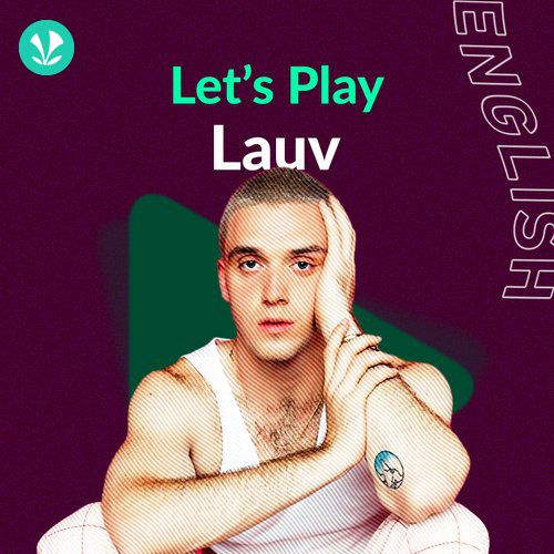 Let's Play -  Lauv