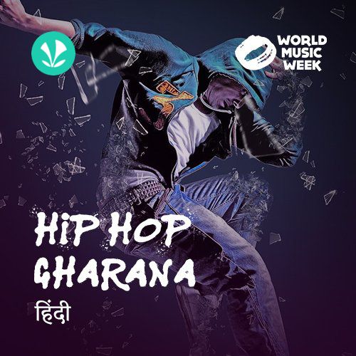 Hip Hop Gharana - Hindi