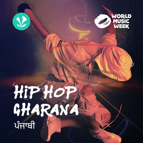 Hip Hop Gharana - Punjabi WMW