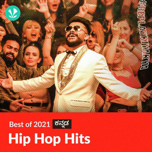 Hip Hop Hits  2021 - Kannada