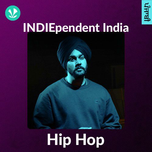 INDIEpendent India - Punjabi Hip Hop