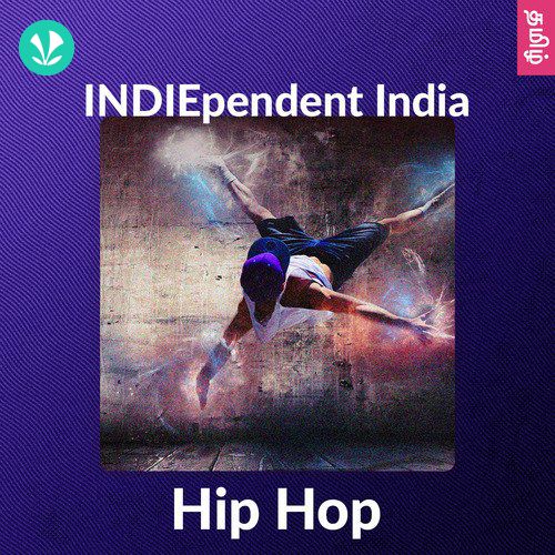 INDIEpendent India - Tamil Hip Hop