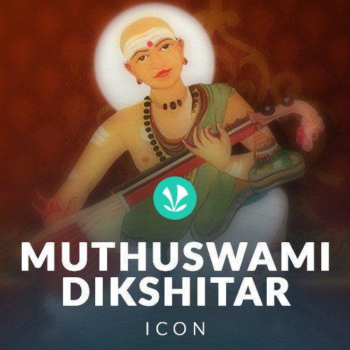 Icons - Muthuswami Dikshitar