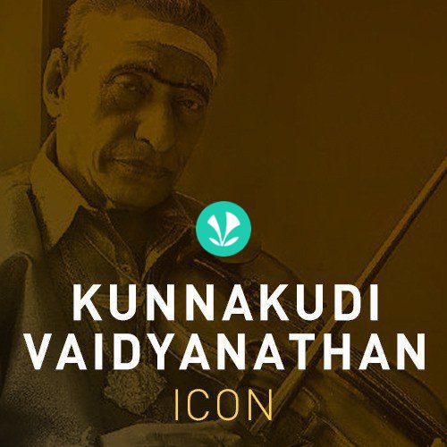 Icons - Kunnakudi Vaidyanathan