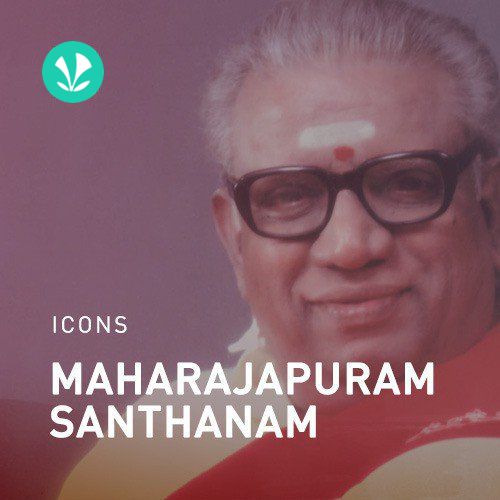 Icons - Maharajapuram Santhanam