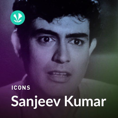 Icons - Sanjeev Kumar