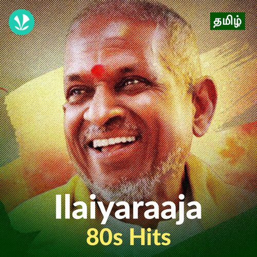 Ilaiyaraaja Tamil Hits - 1980s
