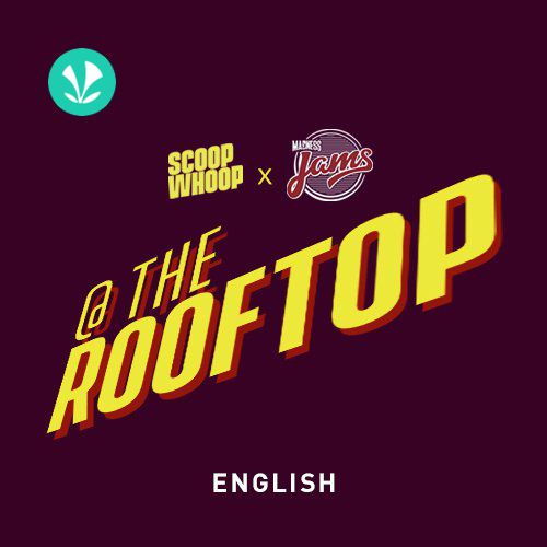Madness JAMS - The Rooftop - English