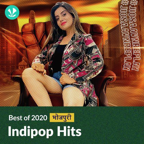 Indipop Hits 2020 - Bhojpuri