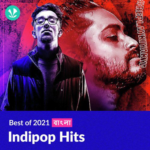 Indipop Hits 2021 - Bengali
