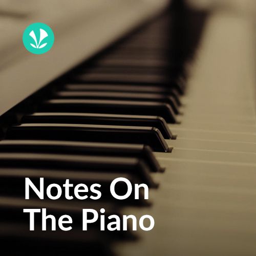 Notes On The Piano