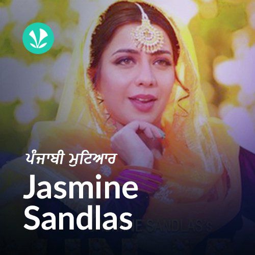 Jasmine Sandlas - Punjabi Mutiyaar