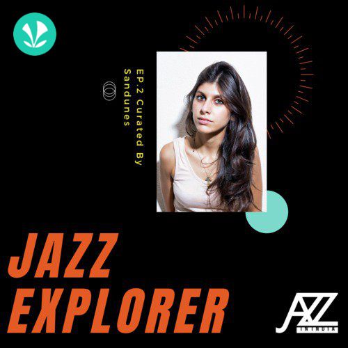 Jazz Explorer Ep. 2