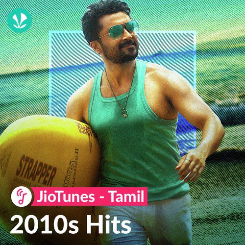 2010s Hits - Tamil - JioTunes