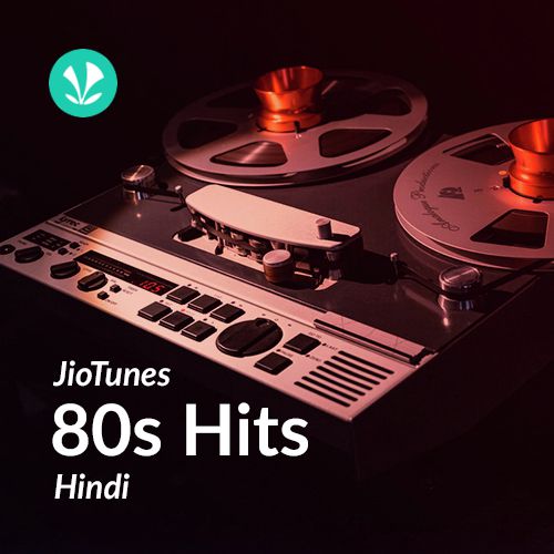 1980s Hits - Hindi - JioTunes