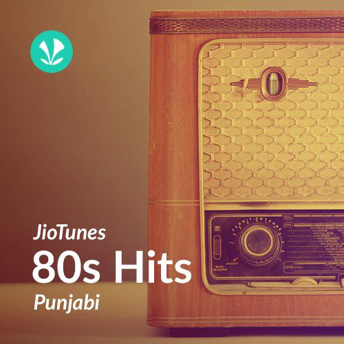1980s Hits - Punjabi - JioTunes